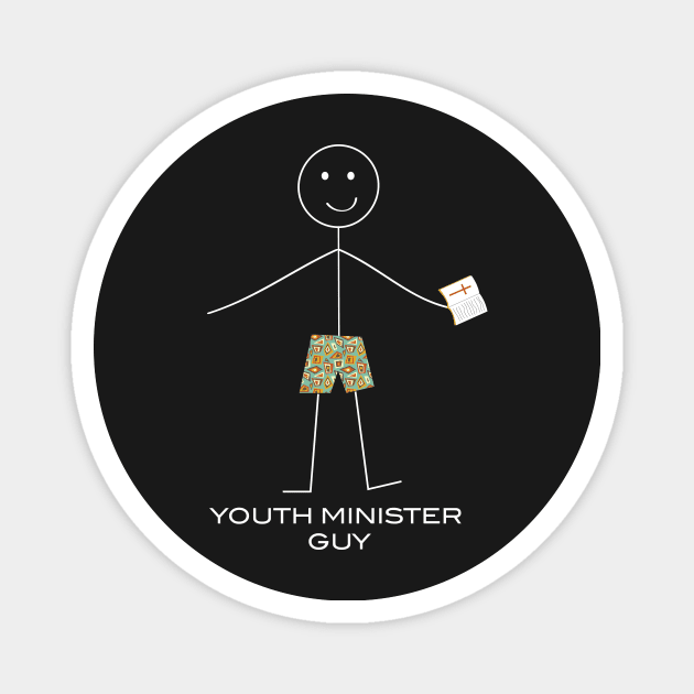 Funny Mens Youth Minister Magnet by whyitsme